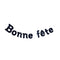 BK-Cowry Ningbo Trading CO Ltd General Birthday Black "Bonne Fête" Diamond Letter Banner, 94 Inches, 1 Count 810120719139