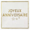 SANTEX General Birthday "Joyeux Anniversaire" Birthday Large Lunch Napkins, White and Gold, 10 Count