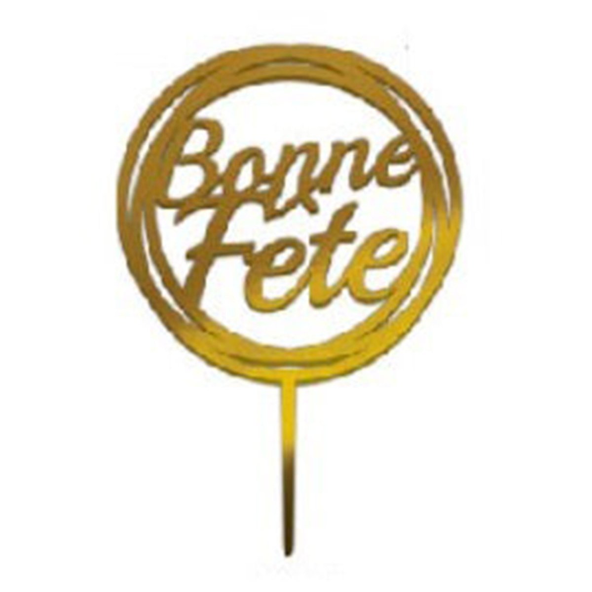 Cake Topper Bonne Fête, 7 Inches, 1 count | Party Expert