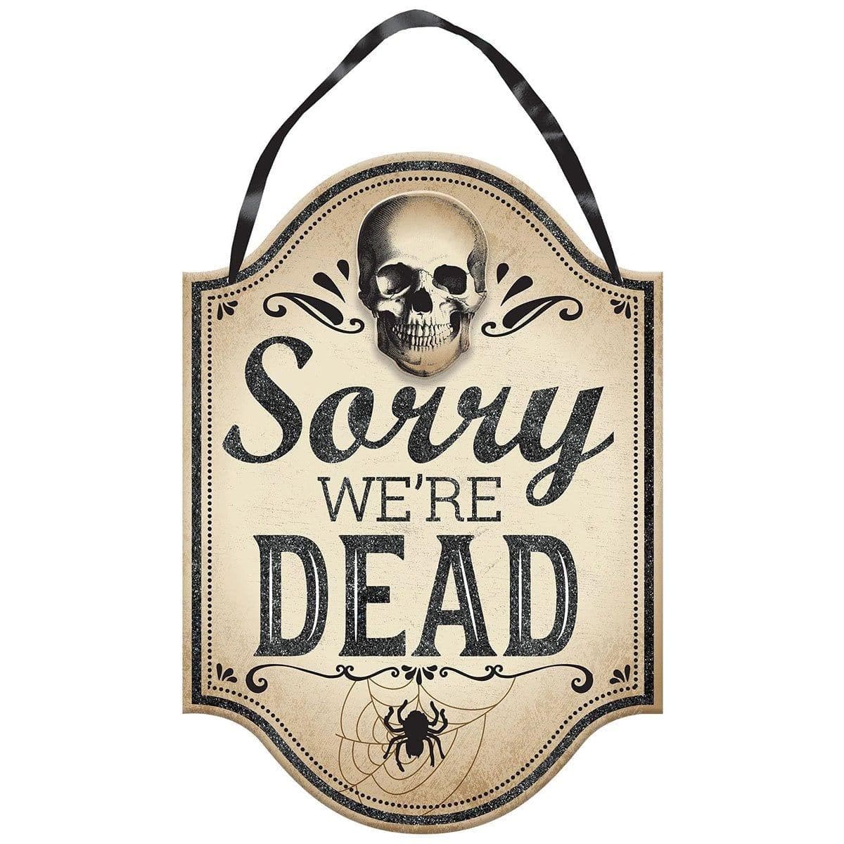 Buy Halloween Sorry We're Dead Sign sold at Party Expert