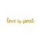 Buy Wedding Love Is Sweet' Banner - Gold sold at Party Expert