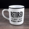 Buy Retirement Mug - Retired sold at Party Expert