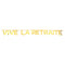 Buy Retirement Vive La Retraite Banner sold at Party Expert